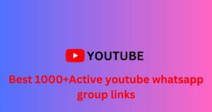 Active youtube whatsapp group links