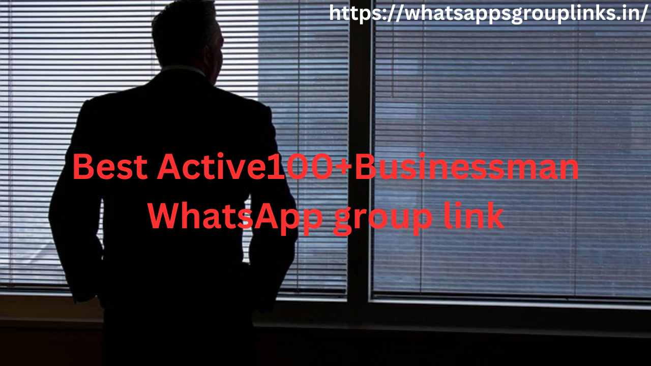 Businessman WhatsApp group link