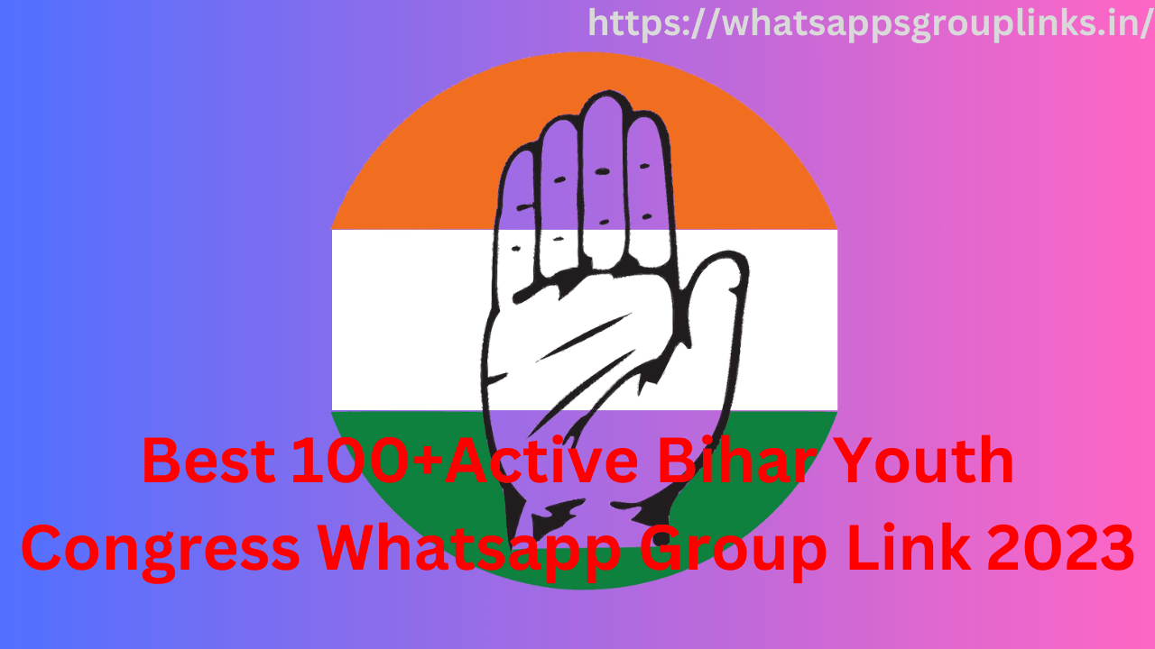 Bihar Youth Congress Whatsapp Group Link