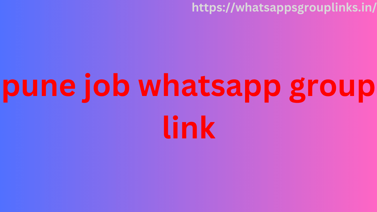 pune job whatsapp group link