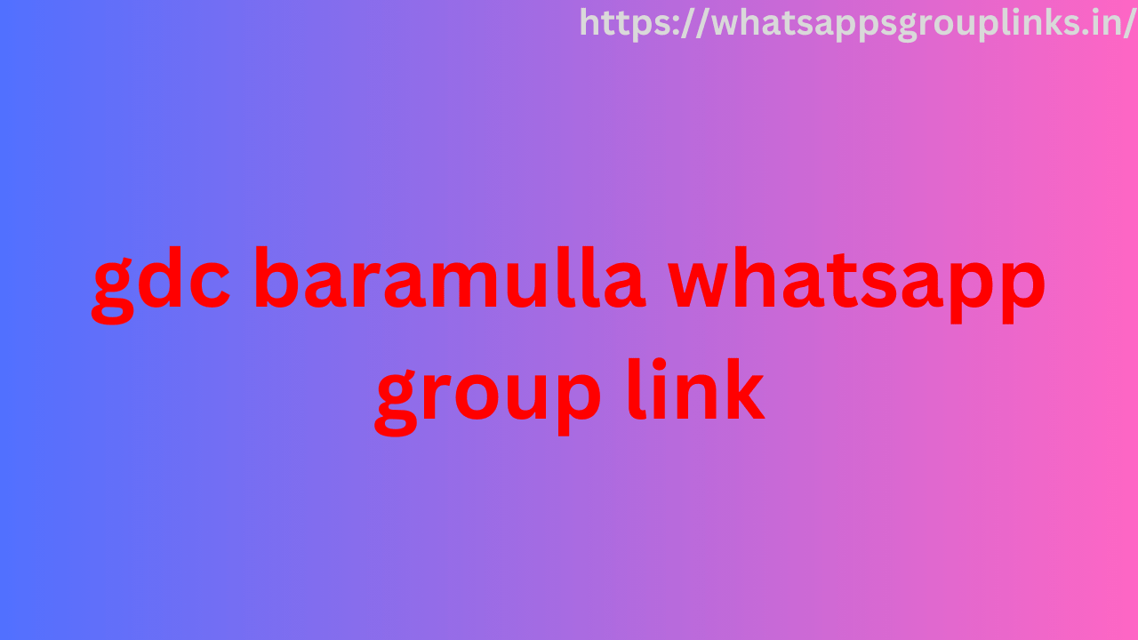 gdc baramulla whatsapp group link