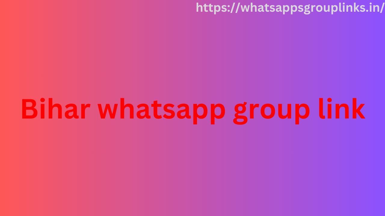 Bihar whatsapp group link