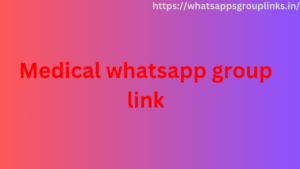 Medical whatsapp group link