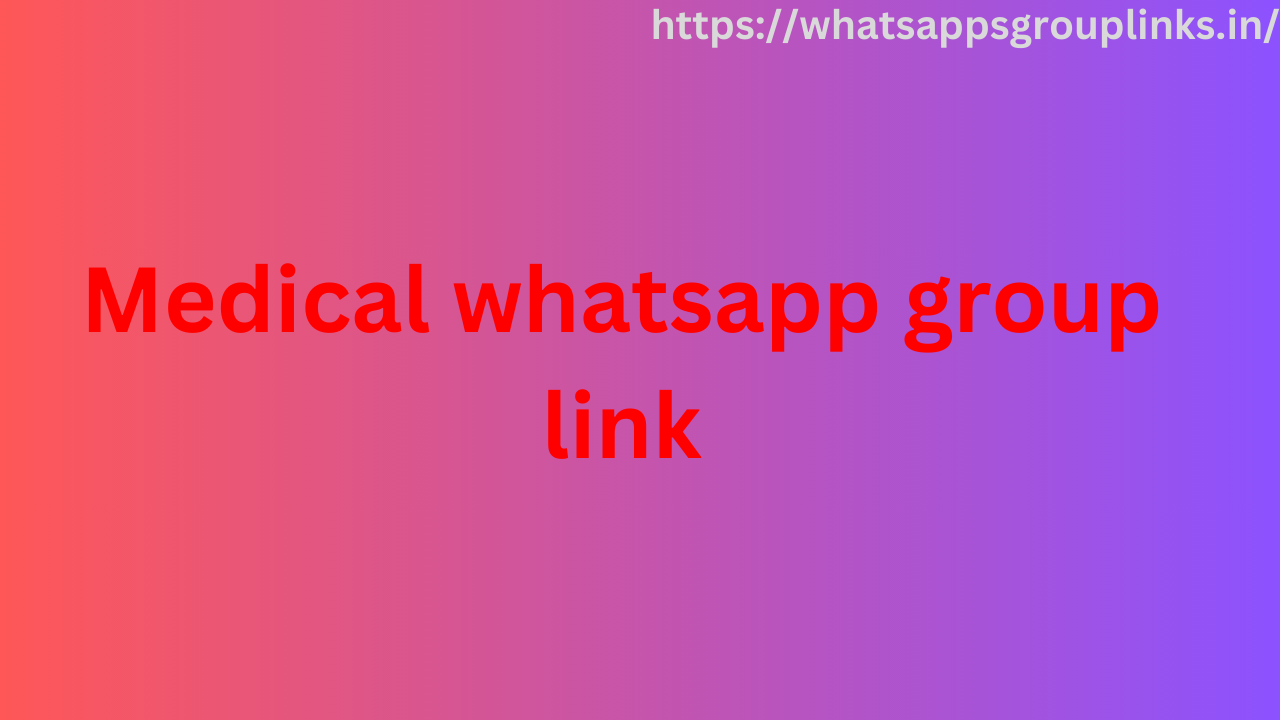 Medical whatsapp group link